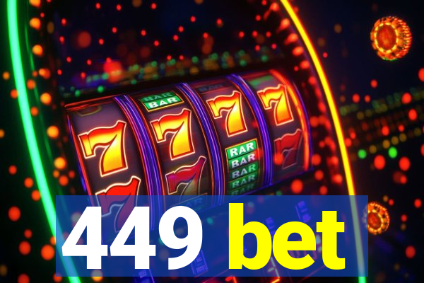 449 bet